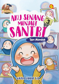Image of Aku Senang Menjadi Santri : Tips Mondok