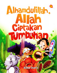 Image of Alhamdulillahm, Allah Ciptakan Tumbuhan