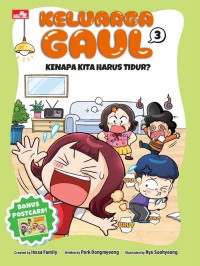 Image of Keluarga Gaul 3 : Kenapa Kita Harus Tidur?