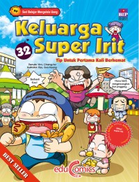 Image of Keluarga Super Irit 32 ( Tip Untuk Pertama Kali Berhemat)