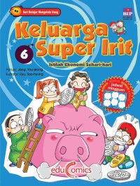 Image of Keluarga Super Irit 6 (Istilah Ekonomi Sehari-hari)