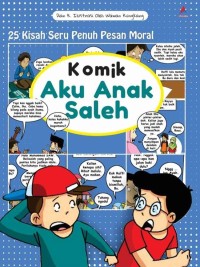 Image of Komik Aku Anak Saleh : 25 Kisah Seru Penuh Pesan Moral