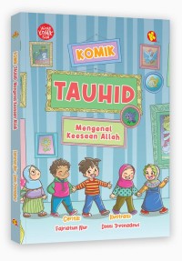 Image of Komik Tauhid Mengenal Keesaan Allah