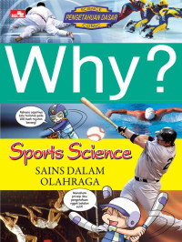Image of WHY? Sports Science = Sains dalam Olahraga