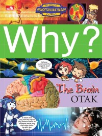 Image of Why? The Brain = Otak